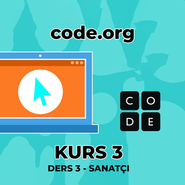 code org Kurs 3 Ders 3 – 3.Sanatçı