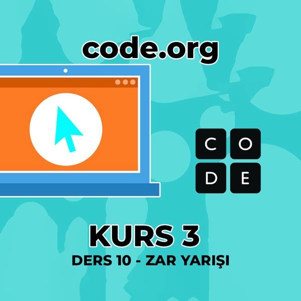 code org Kurs 3 Ders 10 – Zar Yarışı