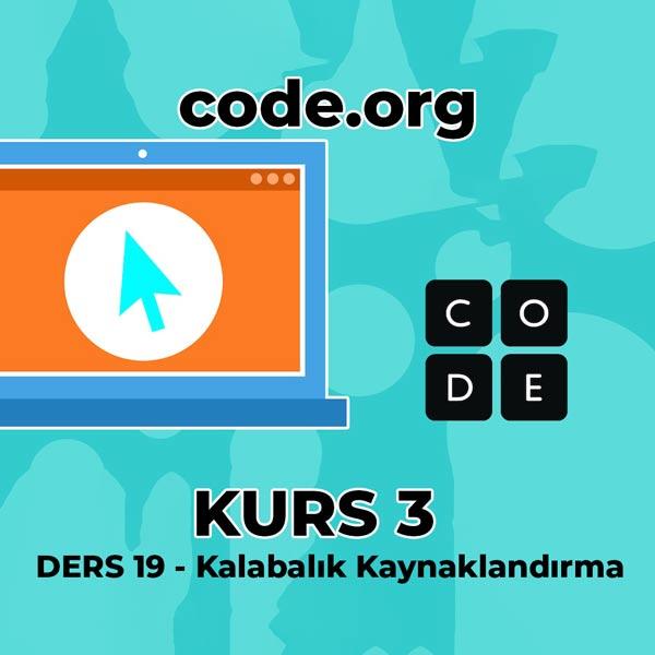 code org Kurs 3 Ders 19 – Kalabalık Kaynaklandırma